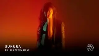 SUKURA - Echoes Through Us (Official Audio)