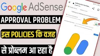 Adsense your account wasn't approved || you need to fix some issues before you can use adsense