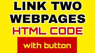 how to link two webpages | by html | 