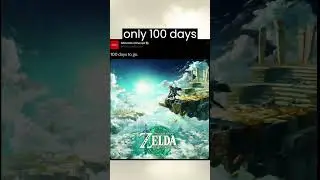 Only 100 days until Tears of the Kingdom! 