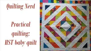 Practical quilting – how to quilt a baby quilt  on a domestic machine? – HST concentric layout