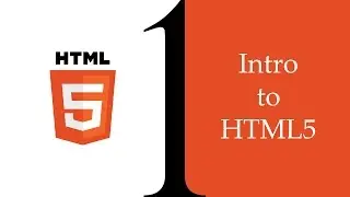 HTML5 Beginner Basics #1 - Intro to HTML5