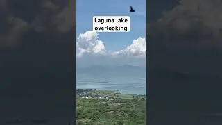 Laguna lake Overlooking #amandaerps #fypシ゚viral