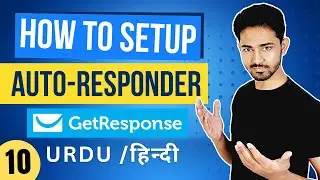 10- How to Setup AutoResponder for Email Marketing (GetResponse) Urdu / हिन्दी