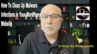 How to Clean Up Malware Infections in Your WordPress Website: Step-by-Step Guide