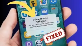 Unable to install this app cannot be installed because its integrity could not be verified | 2024