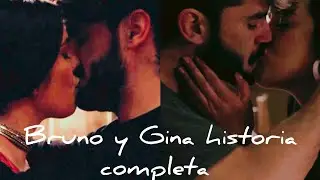 Bruno y Gina historia completa [La 1 5/18]