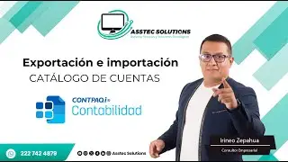 EXPORTACIÓN E IMPORTACIÓN DE CATÁLAGO DE CUENTAS EN CONTPAQi CONTABILIDAD.