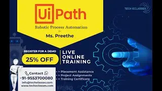 RPA - Ui Path Live Online Trainings - Demo By TechEclasses