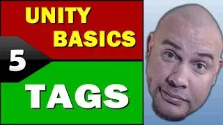 Unity Basics: Tags 2017.2
