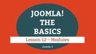 Joomla 3 Tutorial   Lesson 12   Modules (joomla web design)