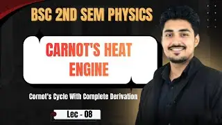 Carnot's Heat Engine | Carnot's Cycle | Efficiency of carnot engine | Bsc 2nd semester physics | 
