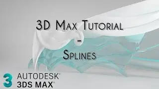 5. 3DSMax - Splines
