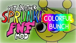 Colorful Bunch (MAIN SONG) – Yet Another Sprunki FNF Mod OST