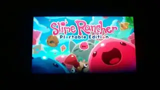 Slime Rancher Ep.2 Rush for the phosphor tabby largo!