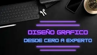 Curso de Diseño Grafico para principiantes | Diseño Grafico desde cero🔥