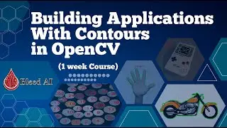 Building Applications With Contours in OpenCV  [Course Promo]