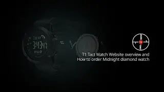T1 Tact Watch Website Overview | How To Order T1 Tact Watch Midnight Diamond