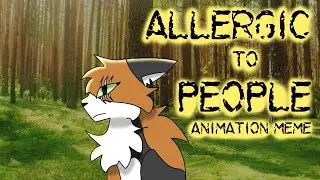 Allergic to People// Warrior Cats Animation meme// Flipaclip