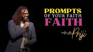 Prompts of Your Faith