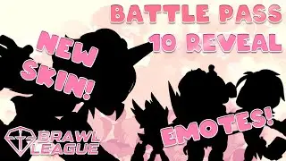 Brawl League's Battle Pass 10 Reveal