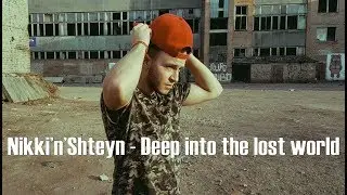 Nikki'n'Shteyn - Deep into the lost world