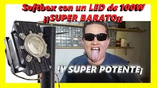😱Como hacer un SOFTBOX con un LED de 100w y Con materiales !RECICLADOS🌎👍!