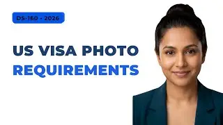 US Visa Photo Requirements 2026 (DS-160) | Size, Background & Rules