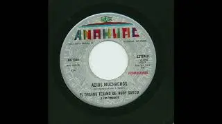 El Organo Texano De Rudy Garcia  - Adiós Muchachos - Anahuac an-1046