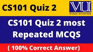 CS 101 Quiz 2 Solution 2022