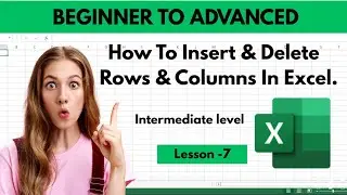 How to Insert & Delete Rows and Columns in Excel | Beginner-Friendly Guide.