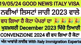 19 May 2024 ITALY IMMIGRATION UPDATE GOOD NEWS ABOUT DECRETO FLUSSI 2023 BREAKING NEWS