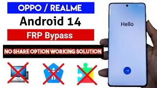 ANDROID 14 : OPPO REALME FRP Bypass without PC | Share Article Not Working in GT 6t 