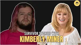 Domestic Violence with Kimberly Miner - Survivor Stories
