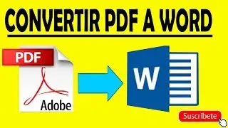CÓMO CONVERTIR ARCHIVOS DE PDF A WORD SIN PROGRAMAS