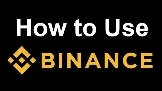 Binance Tutorial -  How to Use Binance to Buy Cryptocurrency