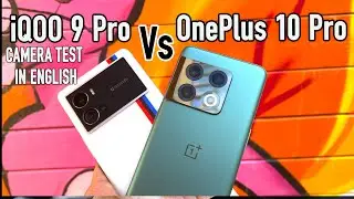 OnePlus 10 Pro vs iQOO 9 Pro Camera Test | English