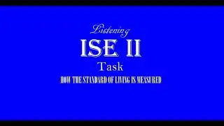 ISE II Trinity Listening B2 - Standard of Living - How the standard of living is measured