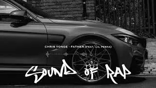 CHRIS YONGE - FATHER (feat. lil pesha)