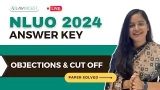 NLUO 2024 3 year LLB Paper Discussion | NLUO 3 yr LLB 2024 Expected Cut Off | NLUO LLB Answer Key