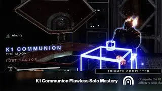 K1 Communications Master Lost Sector - Flawless
