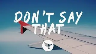 Miles Away & VENIICE - Don't Say That (Lyrics) feat. Olaf Blackwood