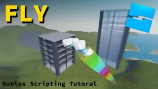 Flying Physics - Roblox Scripting Tutorial