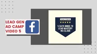 Step by Step Process how to setup Facebook Lead Ads within 5 Hours. Complete Beginners Level Video 5