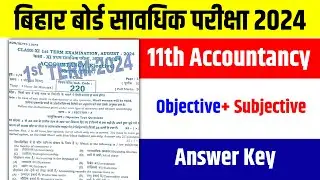 Bihar Board 11th Accountancy First Terminal Exam Answer Key | 11th Accountancy 23 August Answer Key