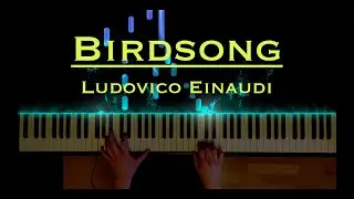 Ludovico Einaudi - Birdsong ('Seven Days Walking Day Two') | Piano Cover