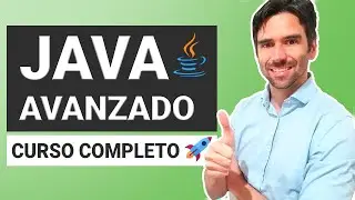 Curso Completo de Java Avanzado (Concurrencia, Springboot)