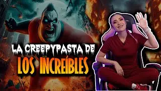 LA CREEPYPASTA DE LOS INCREÍBLES