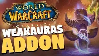 WeakAuras 2 Classic WoW Addon Setup Guide | World of Warcraft Classic