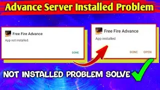 Free Fire Advance Server App Not Installed Problem Solve / Advance Server Not Installed Problem fix